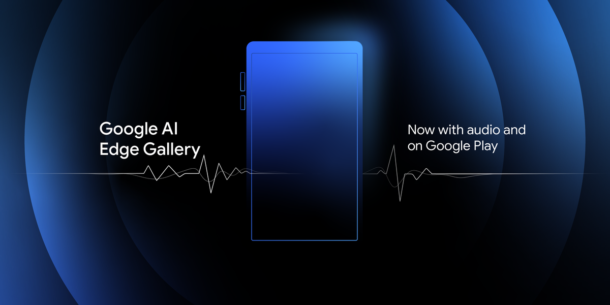 google-ai-edge-gallery-now-with-audio-and-on-google-play-1