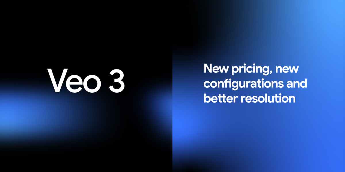 veo-3-and-veo-3-fast-new-pricing-new-configurations-and-better-resolution-1